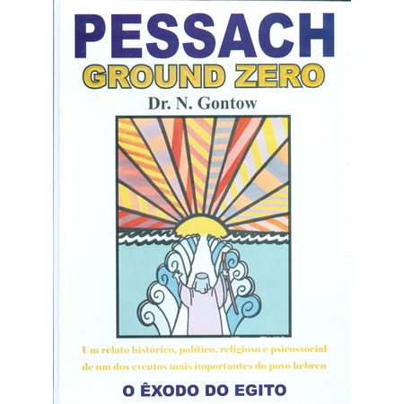 Pessach Ground Zero