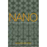 Nanotecnologia da Mente sobre a Matéria