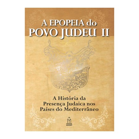 A Epopeia do povo Judeu (vol. II)