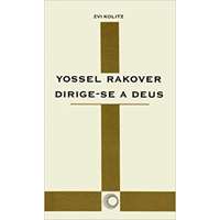 Yossel Rakover Dirige-se a Deus