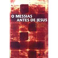 O Messias antes de Jesus