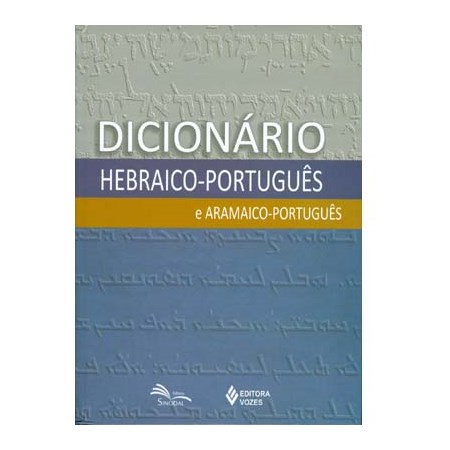 Dicionário Hebraico-Português / Aramaico-Português