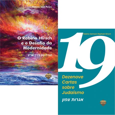 Par Rabino Hirsch (Dezenove Cartas sobre Judaísmo e O Rabino Hirsch e o Desafio à Modernidade)