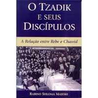 O Tzadik e seus Discípulos