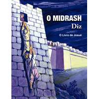 O Midrash Diz - O Livro de Josué